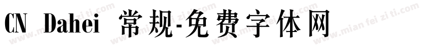 CN Dahei 常规字体转换